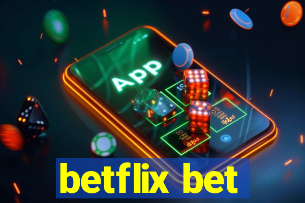 betflix bet
